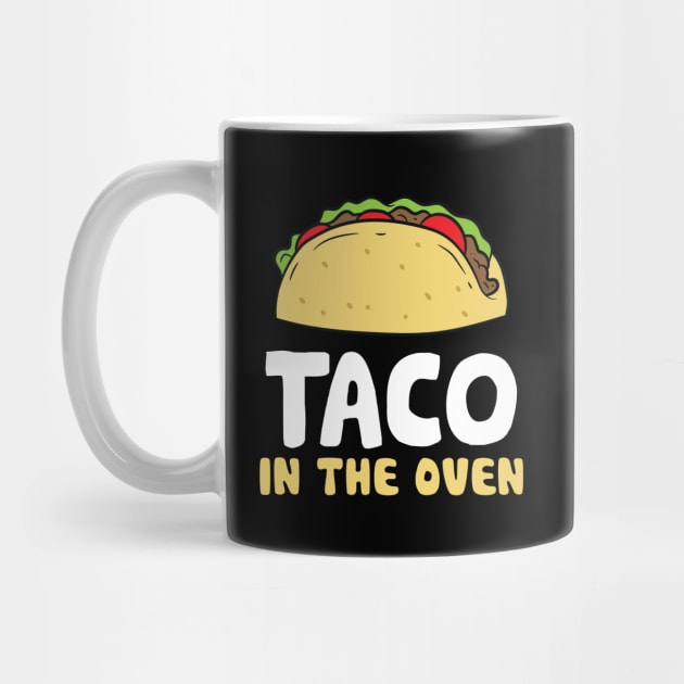 Taco In The Oven Pregnant Women Pregnancy by EQDesigns